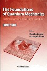 Foundations Of Quantum Mechanics, The: Historical Analysis And Open Questions