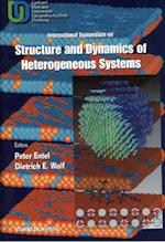 Structure And Dynamics Of Heterogeneous Systems: From Atoms, Molecules And Clusters In Complex Environment To Thin Films And Multilayers