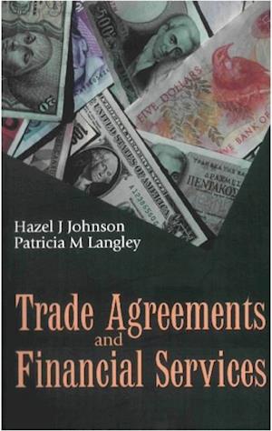 Trade Agreements And Financial Services