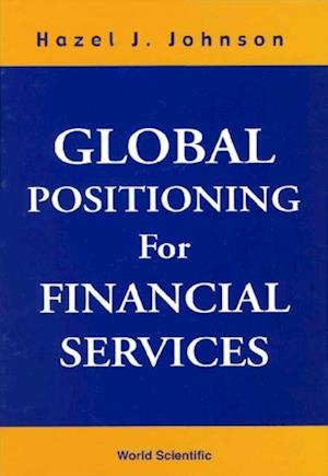 Global Positioning For Financial Services