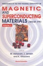 Magnetic And Superconducting Materials (In 2 Vols): Procs Of The First Regional Conference