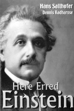 Here Erred Einstein