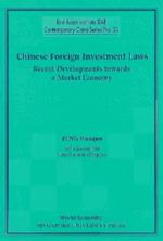 Chinese Foreign Investment Laws: Recent Developments Towards A Market Economy