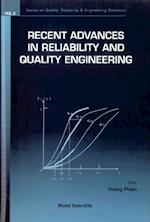 Recent Advances In Reliability And Quality Engineering