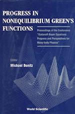 Progress In Nonequilibrium Green's Functions, Sep 99, Germany