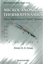 Microcanonical Thermodynamics: Phase Transitions In 'Small' Systems