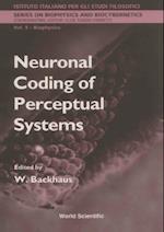 Neuronal Coding Of Perceptual Systems - Proceedings Of The International School Of Biophysics