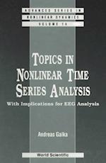 Topics In Nonlinear Time Series Analysis, With Implications For Eeg Analysis