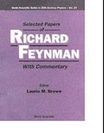 Selected Papers Of Richard Feynman (With Commentary)