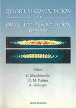 Quantum Computation And Quantum Information Theory, Collected Papers And Notes