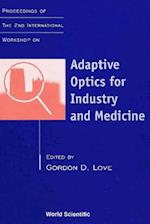 Adaptive Optics For Industry And Medicine - Proceedings Of The 2nd International Workshop