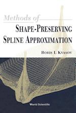 Methods Of Shape-preserving Spline Approximation