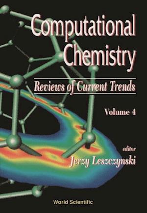 Computational Chemistry: Reviews Of Current Trends, Vol. 4