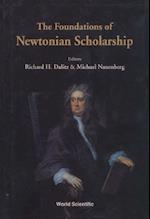 Foundations Of Newtonian Scholarship, The