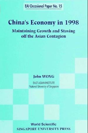 China's Economy In 1998: Maintaining Growth And Staving Off The Asian Contagion