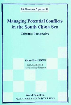 Managing Potential Conflicts In The South China Sea: Taiwan's Perspective