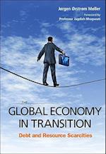 Global Economy In Transition, The: Debt And Resource Scarcities
