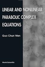 Linear And Nonlinear Parabolic Complex Equations