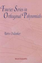 Fourier Series In Orthogonal Polynomials