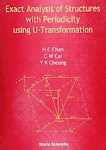 Exact Analysis Of Structures With Periodicity Using U-transformation