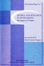 Money And Finance In Hong Kong: Retrospect And Prospect