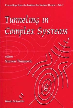 Tunneling In Complex Systems