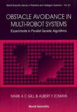 Obstacle Avoidance In Multi-robot Systems, Experiments In Parallel Genetic Algorithms