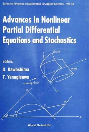 Advances In Nonlinear Partial Differential Equations And Stochastics