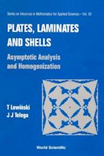 Plates, Laminates And Shells: Asymptotic Analysis And Homogenization