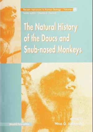 Natural History Of The Doucs And Snub-nosed Monkeys, The