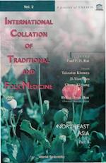 International Collation Of Traditional And Folk Medicine, Vol 2: Northeast Asia Part 2
