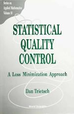 Statistical Quality Control: A Loss Minimization Approach