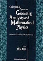 Collection Of Papers On Geometry, Analysis And Mathematical Physics