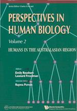 Perspectives In Human Biology: Humans In The Australasian Region