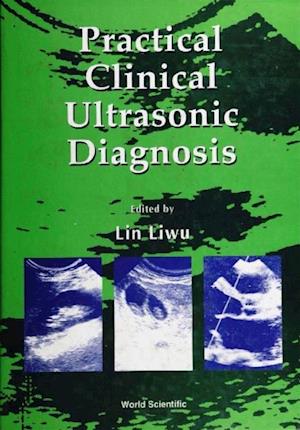 Practical Clinical Ultrasonic Diagnosis