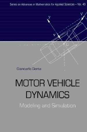 Motor Vehicle Dynamics: Modelling And Simulation