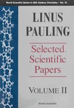 Linus Pauling - Selected Scientific Papers (In 2 Volumes) - Volume 2