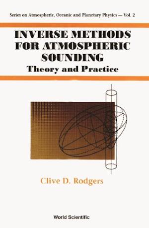 Inverse Methods For Atmospheric Sounding: Theory And Practice