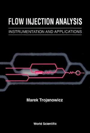 Flow Injection Analysis: Instrumentation And Applications