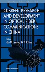 Current Research And Development In Optical Fiber Communications In China