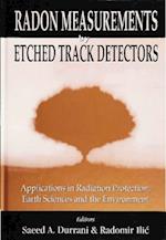 Radon Measurements By Etched Track Detectors - Applications In Radiation Protection, Earth Sciences