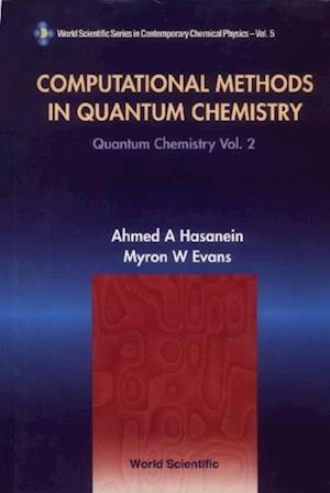 Computational Methods In Quantum Chemistry, Volume 2: Quantum Chemistry