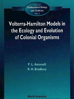 Volterra-hamilton Models In The Ecology And Evolution Of Colonial Organisms