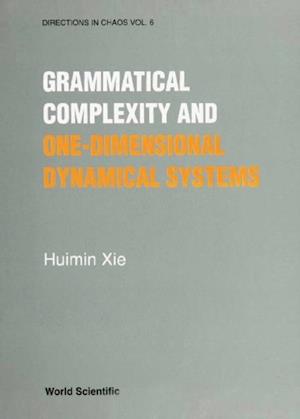 Grammatical Complexity And One-dimensional Dynamical Systems