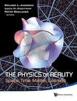Physics Of Reality, The: Space, Time, Matter, Cosmos - Proceedings Of The 8th Symposium Honoring Mathematical Physicist Jean-pierre Vigier