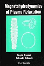 Magnetohydrodynamics Of Plasma Relaxation, The