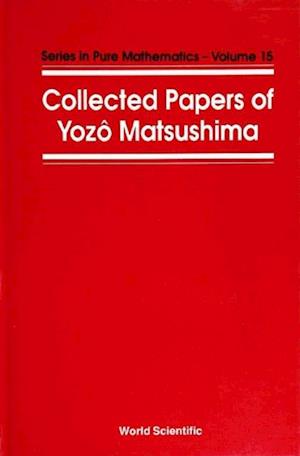 Collected Papers Of Y Matsushima