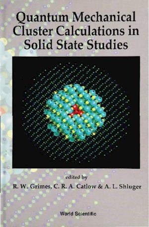 Quantum Mechanical Cluster Calculations In Solid State Studies