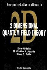 Non-perturbative Methods In Two Dimensional Quantum Field Theory