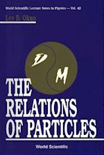 Relations Of Particles, The